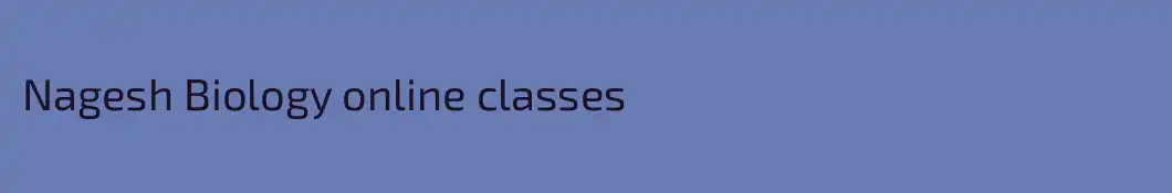 Nagesh Biology online classes